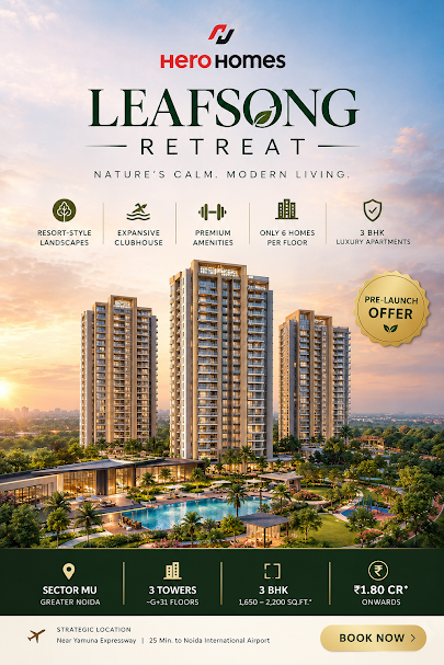 Hero Homes Leafsong Retreat - low-density 3 BHK towers, Sector MU Greater Noida