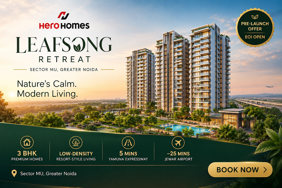 Hero Homes Leafsong Retreat - 3 BHK resort-style homes in Sector MU, Greater Noida